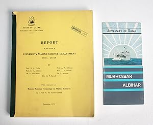 Bild des Verk�ufers f�r Report - Plan for a University Marine Science Department, Doha, Qatar, With a Synopsis of: Remote Sensing Technology in Marine Sciences (Confidential) WITH University of Qatar brochure "Mukhtabar Albihar" zum Verkauf von Dendera