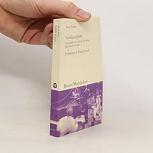 Immagine del venditore per Guida al jazz: Gli autori e le musiche dal bebop alla creative music venduto da Bookbot