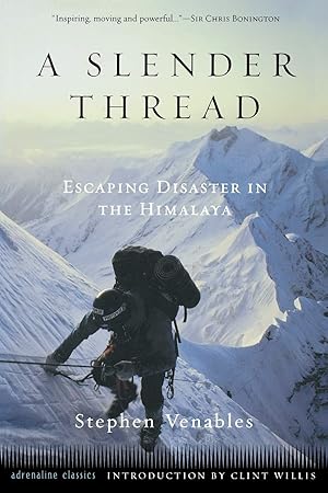 Bild des Verk�ufers f�r A Slender Thread: Escaping Disaster in the Himalaya (Adrenaline) zum Verkauf von Greenworld Books