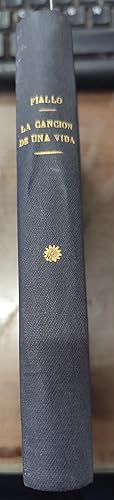 Bild des Verk�ufers f�r LA CANCION DE UNA VIDA. Poes�as. 1� Edici�n. A�o 1926 zum Verkauf von AL TOSSAL