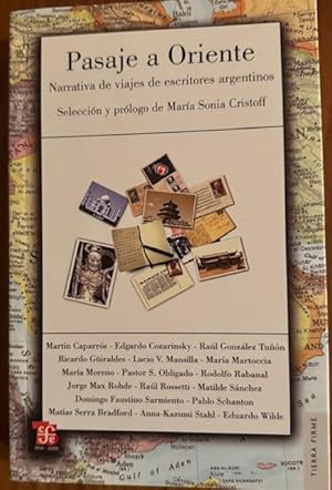 Image du vendeur pour Pasaje a Oriente. Narrativa de viajes de escritores argentinos mis en vente par Hispamerica