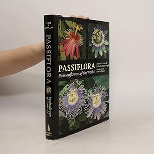 Bild des Verk�ufers f�r Passiflora: Passionflowers of the World zum Verkauf von Bookbot