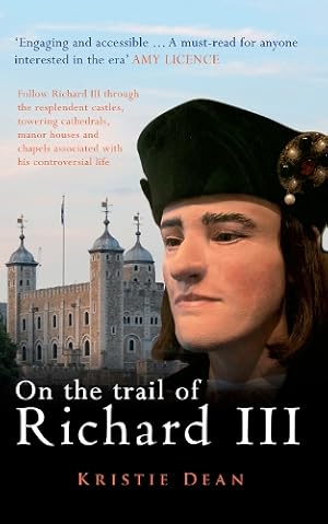 Seller image for On the Trail of Richard III for sale by Rarewaves.com USA