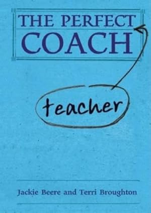 Imagen del vendedor de The Perfect (Teacher) Coach a la venta por Rarewaves USA United