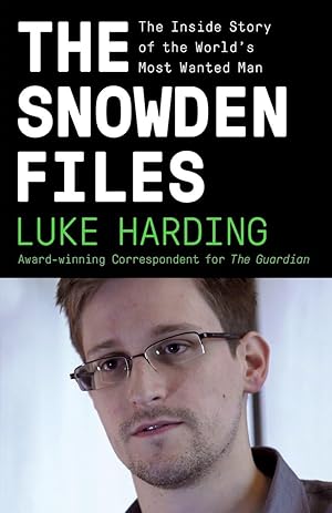 Imagen del vendedor de The Snowden Files: The Inside Story of the World's Most Wanted Man a la venta por Blue Vase Books