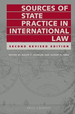 Bild des Verk�ufers f�r Sources of State Practice in International Law: Second Revised Edition zum Verkauf von moluna