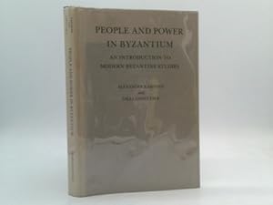 Bild des Verk�ufers f�r People and Power in Byzantium: An Introduction to Modern Byzantine Studies zum Verkauf von ThriftBooksVintage
