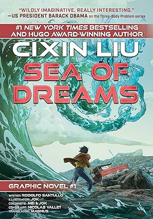 Imagen del vendedor de Sea of Dreams: Cixin Liu Graphic Novels #1 (Liu Cixin Graphic Novels, 1) a la venta por Zoom Books East