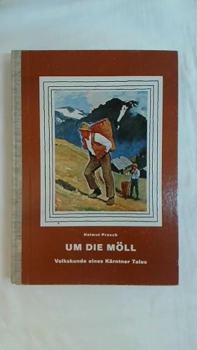Image du vendeur pour UM DIE MÖLL. VOLKSKUNDE EINES KÄRNTNER TALES. mis en vente par Buchmerlin