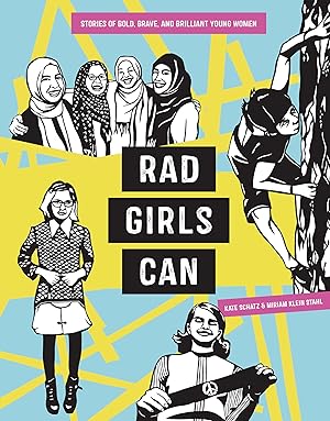 Immagine del venditore per Rad Girls Can: Stories of Bold, Brave, and Brilliant Young Women (Rad Women) venduto da Zoom Books Company