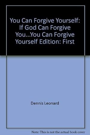 Bild des Verk�ufers f�r You Can Forgive Yourself zum Verkauf von Aspen Book Co.