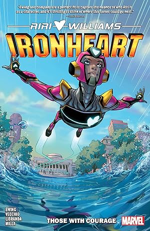 Seller image for IRONHEART VOL. 1: THOSE WITH COURAGE for sale by Zoom Books East