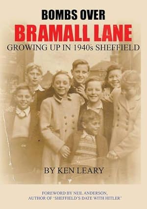 Seller image for Bombs Over Bramall Lane: Growing Up in 1940s Sheffield for sale by WeBuyBooks