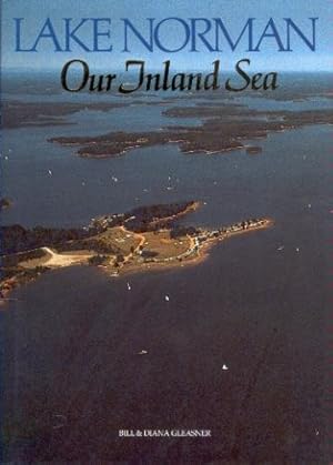 Imagen del vendedor de Lake Norman: Our Inland Sea a la venta por Greenworld Books