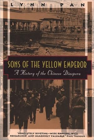 Seller image for Sons of the Yellow Emperor: A History of the Chinese Diaspora (Kodansha Globe) for sale by Zoom Books East