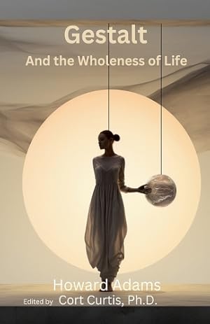 Seller image for Gestalt and the Wholeness of Life for sale by Rarewaves.com UK