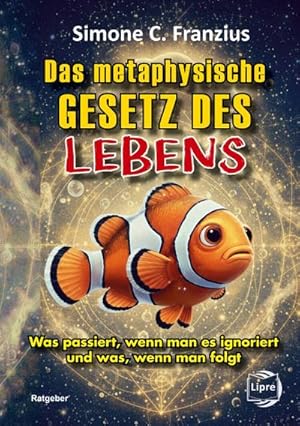 Immagine del venditore per Das metaphysische GESETZ DES LEBENS venduto da buchversandmimpf2000