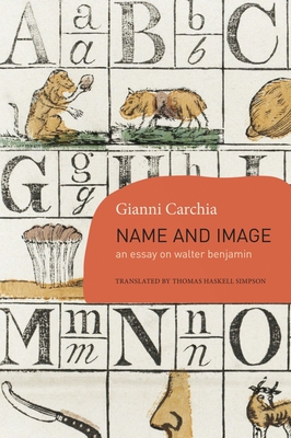 Immagine del venditore per Name and Image: An Essay on Walter Benjamin (Paperback or Softback) venduto da BargainBookStores