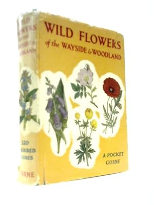 Imagen del vendedor de Wild Flowers of the Wayside and Woodland a la venta por World of Rare Books