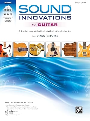 Imagen del vendedor de Sound Innovations for Guitar, Bk 1: A Revolutionary Method for Individual or Class Instruction, Book & Online Media a la venta por Goodwill Books