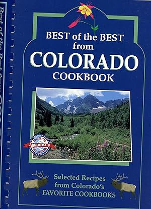 Seller image for Best of the Best from Colorado: Selected Recipes from Colorado's Favorite Cookbooks for sale by Blue Vase Books