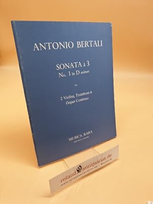 Bild des Verk�ufers f�r Antonio Bertali Sonata � 3 No 1 D minor for 2 Violins. Trombone & Organ Continuo zum Verkauf von Roland Antiquariat UG haftungsbeschr�nkt