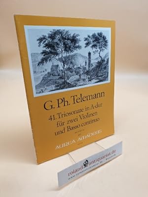 Seller image for 41. Triosonate in A-dur f�r zwei Violinen und Basso continuo, BP 2248 Aura Amadeus Nr. 119 for sale by Roland Antiquariat UG haftungsbeschr�nkt