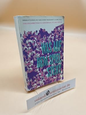 Imagen del vendedor de Was auf dem Spiel steht: Diskussionsbeitr�ge zu Homosexualit�t und Kirche a la venta por Roland Antiquariat UG haftungsbeschr�nkt