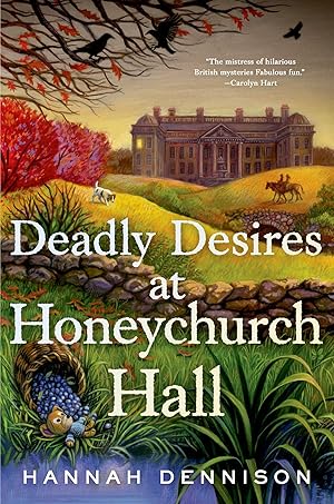 Immagine del venditore per Deadly Desires at Honeychurch Hall: A Mystery venduto da Greenworld Books