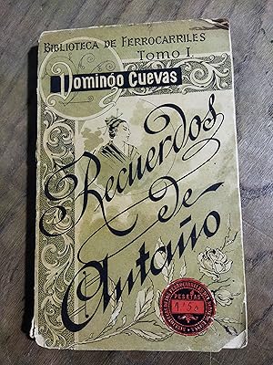 Seller image for RECUERDOS DE ANTAÑO BIBLIOTECA DE FERROCARRILES. TOMO I. (encuadernación ligeramente dañada) for sale by LIBRERÍA COCHERAS-COLISEO