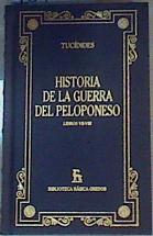 Seller image for HISTORIA DE LA GUERRA DEL PELOPONESO LIBROS VII-VIII (TAPA DURA) for sale by Libro Inmortal - Libros&Co. Librer�a Low Cost