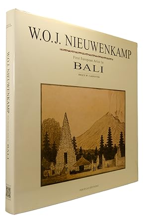 Seller image for W. O. J. Nieuwenkamp. First European Artist in Bali for sale by The Small Library Company, PBFA