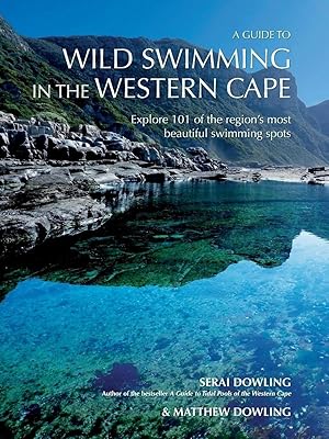Seller image for A Guide to Wild Swimming in the Western Cape for sale by preigu
