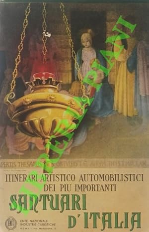 Itinerari artistico automobilistici dei più importanti santuari d'Italia.