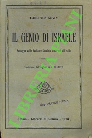 Il genio di Israele. Rassegna delle scritture ebraiche anteriori all'esilio.