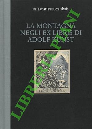 La montagna negli exlibris di Adolf Kunst.