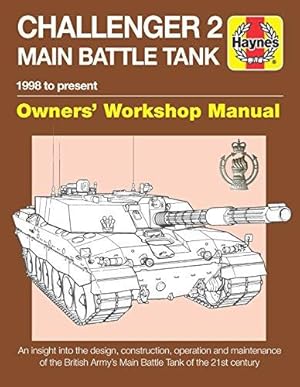 Seller image for Challenger 2 Tank Manual (Haynes Manuals): 1998 to present (Haynes Owners' Workshop Manuals) for sale by WeBuyBooks