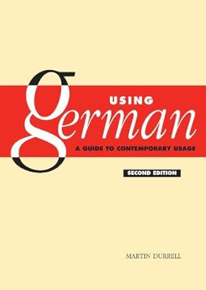 Bild des Verk�ufers f�r Using German: A Guide to Contemporary Usage zum Verkauf von WeBuyBooks