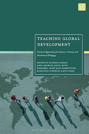 Image du vendeur pour Teaching Global Development | Practical Approaches for Inclusive, Critical, and Decolonized Pedagogy mis en vente par preigu