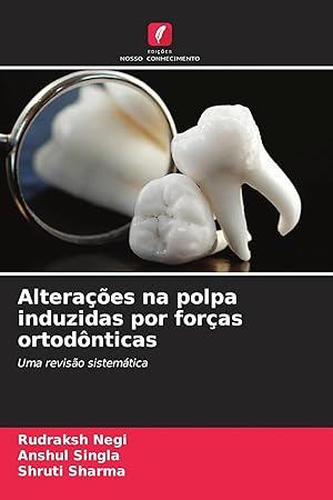 Immagine del venditore per Altera��es na polpa induzidas por for�as ortod�nticas | Uma revis�o sistem�tica venduto da preigu