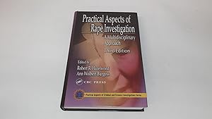 Imagen del vendedor de Practical Aspects of Rape Investigation: A Multidisciplinary Approach, Third Edition (Practical Aspects of Criminal and Forensic Investigations) a la venta por BoundlessBookstore
