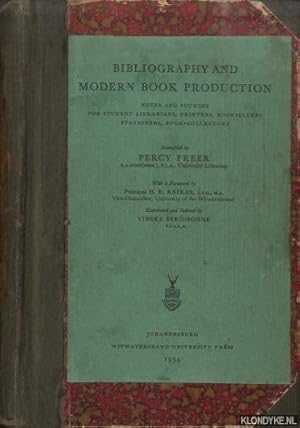 Immagine del venditore per Bibliography and modern book production. Notes and Sources for Student Librarians, Printers, Booksellers, Stationers, Book-collectors venduto da Barksdale Books