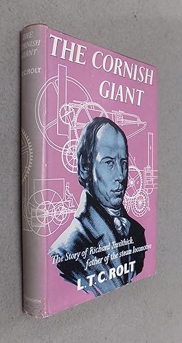 Immagine del venditore per The Cornish Giant: The Story of Richard Trevithick, Father of the Steam Locomotive disponibile per la vendita da Baggins Book Bazaar Ltd