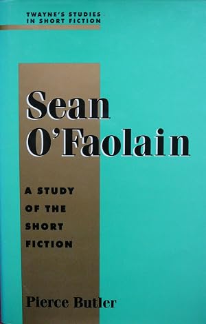 Imagen del vendedor de Sean O'Faolain: A Study of the Short Fiction (Twayne's Studies in Short Fiction) a la venta por Bay State Book Company