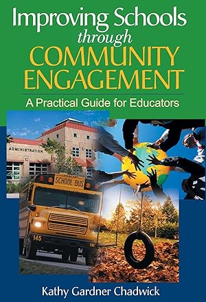 Seller image for Improving Schools through Community Engagement: A Practical Guide for Educators for sale by Bay State Book Company