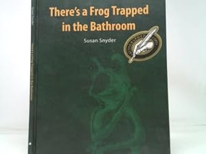 Image du vendeur pour There's a Frog Trapped in the Bathroom mis en vente par ThriftBooksVintage