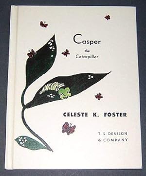 Von der Verkäuferin bzw. dem Verkäufer bereitgestelltes Bild für Casper, The Caterpillar zum Verkauf durch -OnTimeBooks-