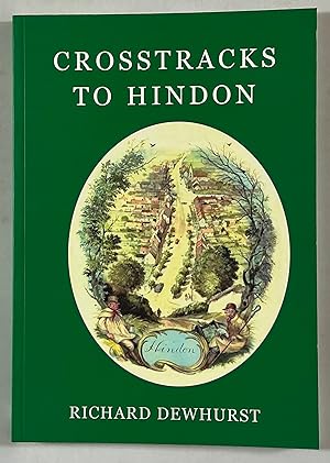 Seller image for Crosstracks to Hindon. for sale by Cornell Books Limited