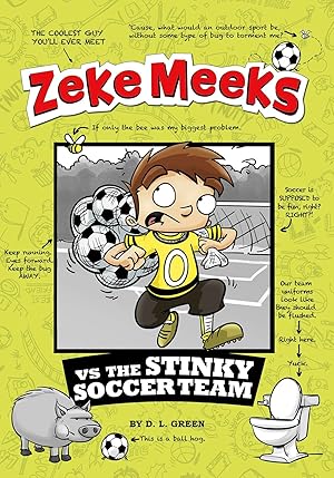 Immagine del venditore per Zeke Meeks vs the Stinky Soccer Team venduto da -OnTimeBooks-