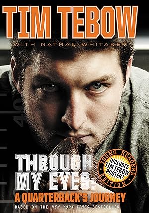 Bild des Verk�ufers f�r Through My Eyes: A Quarterback's Journey, Young Reader's Edition zum Verkauf von Dream Books Co.